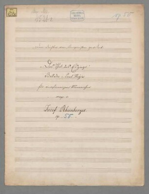 Das Tal des Espingo op. 50 - BSB Mus.ms. 4528-2 : Vierstimmiger Männerchor (TTBB)
