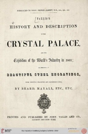 Band 1: Tallis's history and description of the Crystal Palace and the exhibition of the world's industry in 1851
