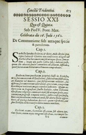 Sessio XXI. Quæ est Quinta. Sub Pio IV. Pont. Max. Celebrata die 16. Julii 1562. De Communione sub utraque specie & parvulorum.