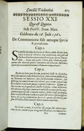 Sessio XXI. Quæ est Quinta. Sub Pio IV. Pont. Max. Celebrata die 16. Julii 1562. De Communione sub utraque specie & parvulorum.