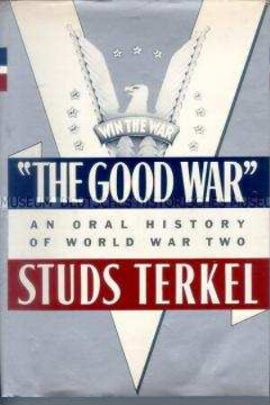 The Good War