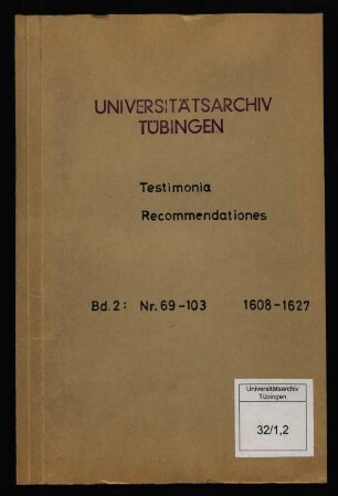 Testimonia. Recommendationes : Bd. II: Nr. 69-103