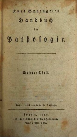 Kurt Sprengel's Handbuch der Pathologie, 3