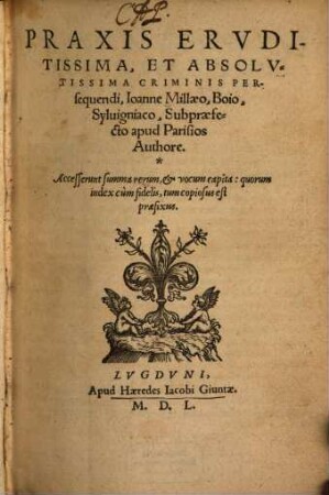 Praxis eruditissima et absolutissima criminis persequendi