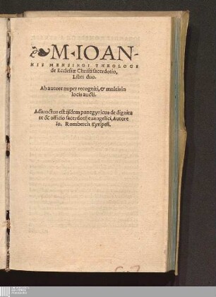 M. Ioannis Mensingi Theologi de Ecclesiæ Christi sacerdotio, Libri duo