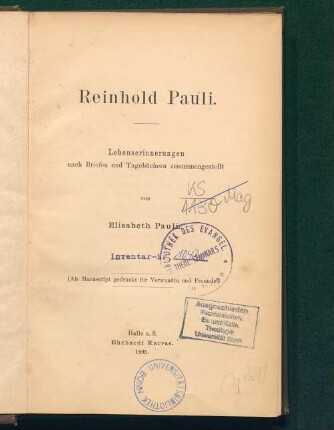 Reinhold Pauli : Lebenserinnerungen, nach Briefen und Tagebüchern zusammengestellt