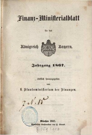 Finanz-Ministerialblatt für das Königreich Bayern. 1867, 1867