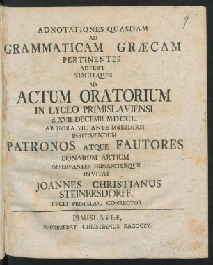 Adnotationes Quasdam Ad Grammaticam Græcam Pertinentes Adfert Simulque Ad Actum Oratorium