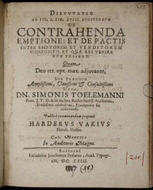 Disputatio Ad Tit. I. Lib. XVIII. Digestorum De Contrahenda Emptione: Et De Pactis Inter Emptorem Et Venditorem Compositis, Et Quae Res Venire Non Possunt