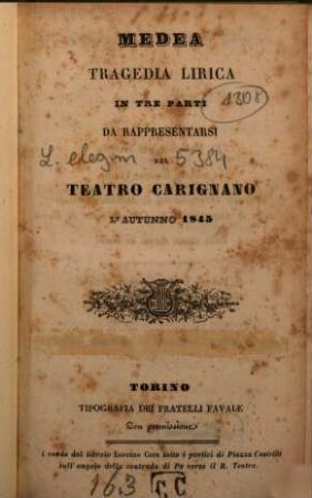 Medea : tragedia lirica in tre parti ; da rappresentarsi nel Teatro Carignano l'autunno 1845