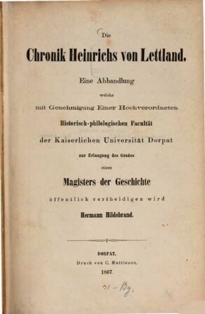 Die Chronik Heinrichs von Lettland : Inaug. Abh.