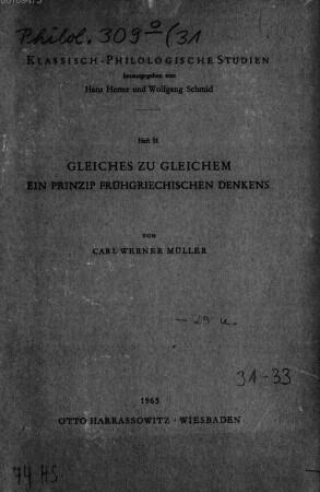 Gleiches zu Gleichem : ein Prinzip frühgriechischen Denkens