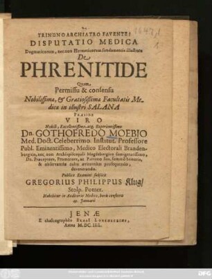 Disputatio Medica Dogmaticorum, nec non Hermeticorum fundamentis illustrata De Phrenitide