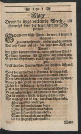 Klage Oever de itzige verkehrde Werelt/ un sünderlyk över des leven Freyens Möhseelicheit.