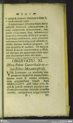 Observatio XI. Mira Febris Catarrhalis in alias Febris Metamorphosis