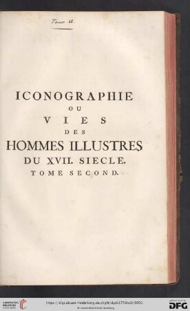 Band 2: Iconographie Ou Vies Des Hommes Illustres Du XVII. Siecle: Les Vies Des Peintres, Sculpteurs, Graveurs, Architectes Et Autres Artistes