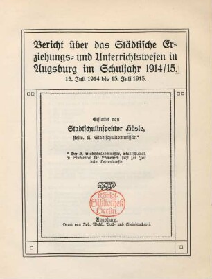 7.1915: Bericht über das städtische Erziehungs- und Unterrichtswesen in Augsburg