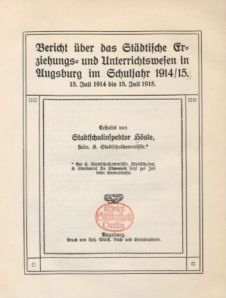 7.1915: Bericht über das städtische Erziehungs- und Unterrichtswesen in Augsburg
