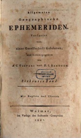 Allgemeine geographische Ephemeriden. 7. 1801