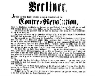 Berliner. Ihr steht auf dem Punkte, verrathen zu werden, verrathen durch eine Contre=Revolution, [...]