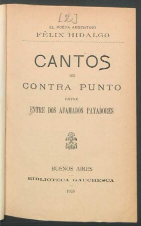 Cantos de contra punto entre dos afamados payadores