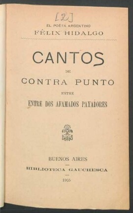 Cantos de contra punto entre dos afamados payadores