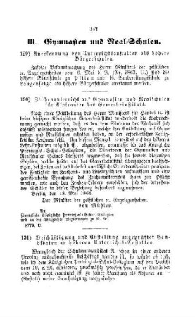 Beschäftigung und Anstellung ungeprüfter Candidaten an höheren Unterrichts-Anstalten : [III. Gymnasien und Realschulen]