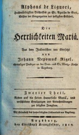 Die Herrlichkeiten Mariae, 2. Reden auf die sieben Hauptfeste Mariae und verschiedene Erwägungen und Andachtsübungen zur seligsten Jungfrau