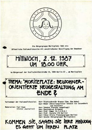 Einladungs-Plakat: Podiumsdiskussion               "Moritzplatz: Bewohner-orientierte Neugestaltung am Ende?",               2.12.1987