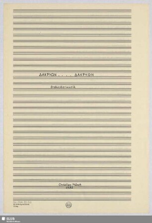Dakrion....Dakrion - Mus.15480-ZZ-509 : Orchestermusik ; orch
