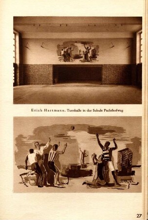Erich Hartmann. Tunhalle in der Schul Pachthofweg