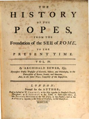 The History Of The Popes : From The Foundation of the See of Rome, To The Present Time. 4