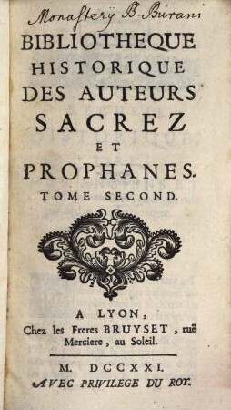 Bibliotheque Historique Des Auteurs Sacrez Et Profanes, 2