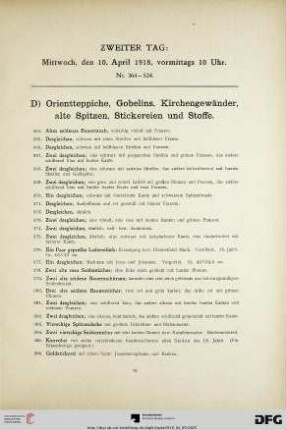 D) Orientteppiche, Gobelins, Kirchengewänder, alte Spitzen, Stickereien und Stoffe (Nr. 364-524)
