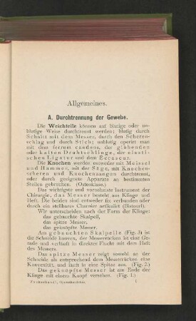 A. Durchtrennung der Gewebe.
