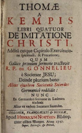 Libri IV de Imitatione Christi : addita cuique Capitulo Exercitatione Spirituali et Precatione