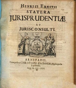 Henrici Ernstii Statera Jurisprudentiae Et Jurisconsulti