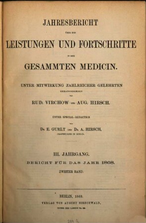 Jahresbericht über die Leistungen und Fortschritte in der gesamten Medizin. 1868,2, 1868,2 = Jg. 3 (1869)
