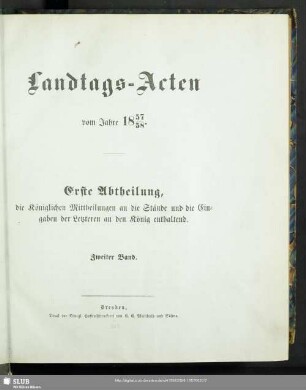 1857/58,2: Landtags-Acten / Die königlichen Mittheilungen
