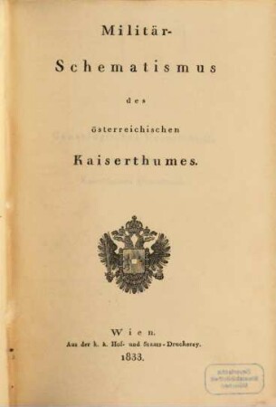 Militär-Schematismus des österreichischen Kaiserthumes. 1833