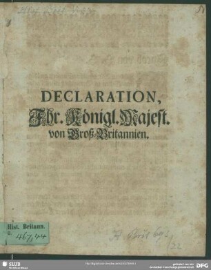 Declaration Ihr. Königl. Majest. von Groß-Britannien : [den 21. Septembr. 1688]