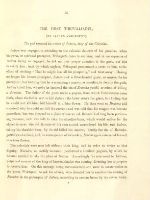 The first Tiruvilliadel, (or sacred amusement). The god removed the crime of Indren, king of the Celestials