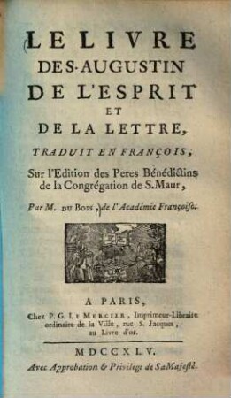 Le livre de S. Augustin de l'esprit et de la lettre