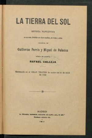 La tierra del sol : revista fantástica en un acto, dividido en cinco cuadros, en verso y prosa