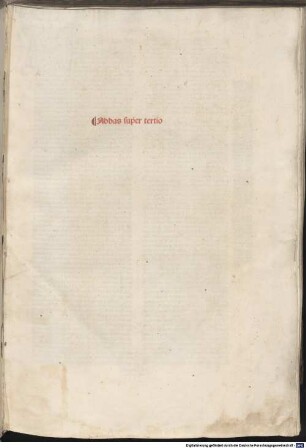 Lectura super quinque libros Decretalium : mit Additiones von Antonius de Butrio, Antonius Corsettus, Bernardinus Capitaneus de Landriano, Bartholomaeus Bellencinus. Mit Casus von Bernardus Parmensis. Mit Widmungsbrief an Hieronymus Capitaneus de Landriano von Bernardinus Capitaneus de Landriano. Mit Privileg, [3]