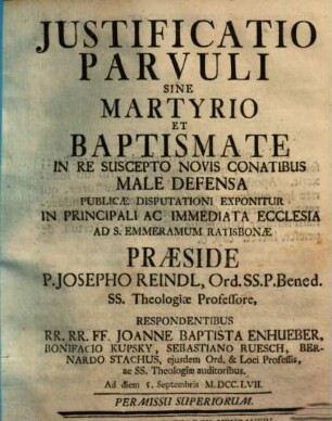 Iustificatio parvuli sine martyrio et baptismate in re suscepto novis conatibus male defensa