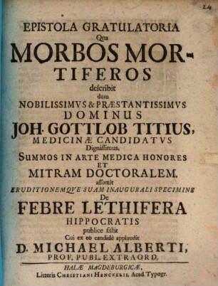 Epistola gratulatoria qua morbos mortiferos describit