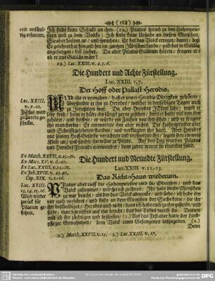 Die Hundert und Achte Fürstellung. [Lucas - Kapitel 23, v. 7] Der Hof oder Pallast Herodis