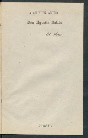 [Dedicatoria] A Don Agustin Ballós