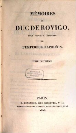 Mémoires du Duc de Rovigo, pour servir à l'histoire de l'empereur Napoléon. 2